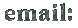 email: